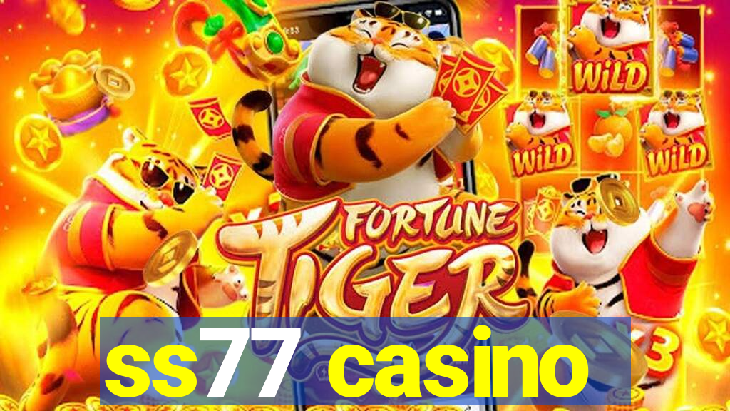 ss77 casino